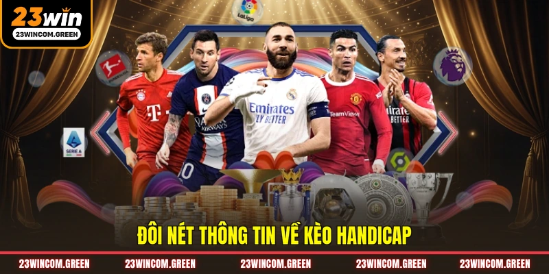 Đôi nét thông tin về kèo Handicap