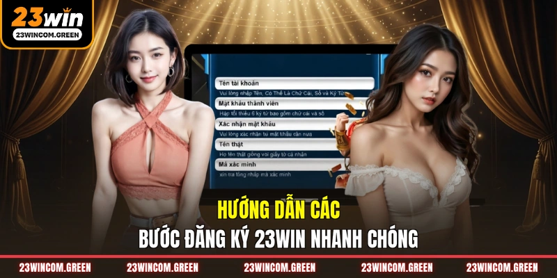 Hướng dẫn các bước đăng ký 23WIN nhanh chóng