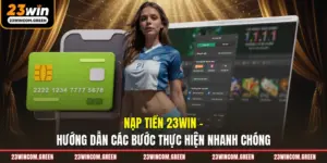 Nạp tiền 23WIN