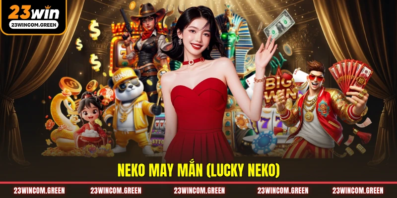 Neko may mắn (Lucky Neko)