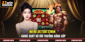 Nổ hũ Jili