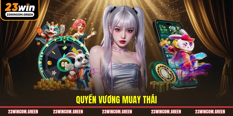 Quyền vương Muay Thái